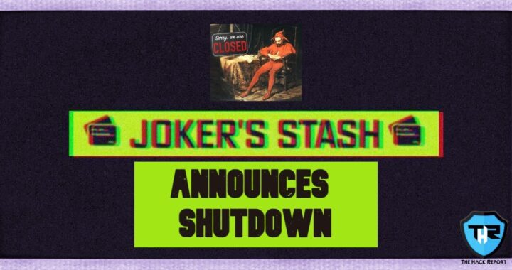 Joker’s Stash Being The Dark Web’s Largest Carding Marketplace Will Shut Down Soon